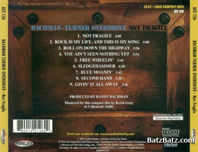 Bachman-Turner Overdrive - Not Fragile 1974 (2011 Limited Edition 24KT + Gold CD)