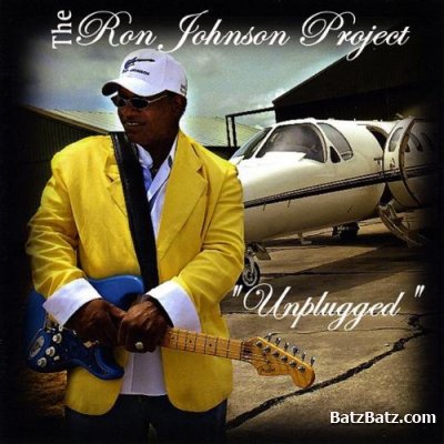 Ron Johnson - Unplugged (2009)