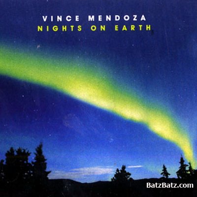 Vince Mendoza - Nights On Earth (2011)