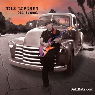 Nils Lofgren - Old School (2011) (Promo)