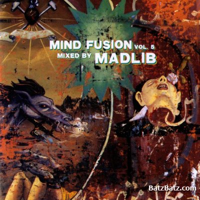 Madlib - Mind Fusion Vol. 1-5 (2004-2006)