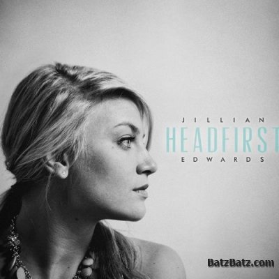 Jillian Edwards - Headfirst (2011)