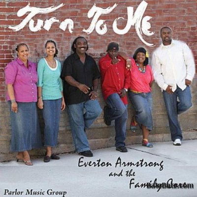 Everton Armstrong & The Family Core - Turn to Me (2011)