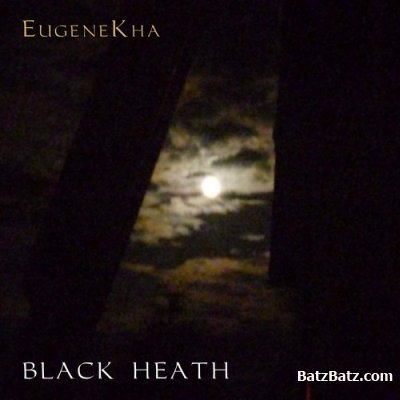 EugeneKha - Black Heath (2010)