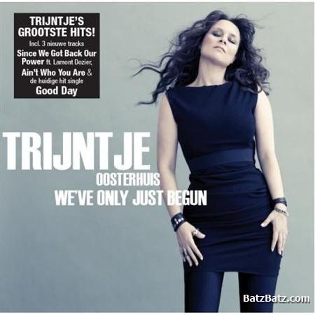 Trijntje Oosterhuis - Weve Only Just Begun (2011)