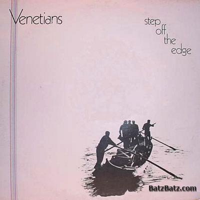 The Venetians - Step Off The Edge 1985