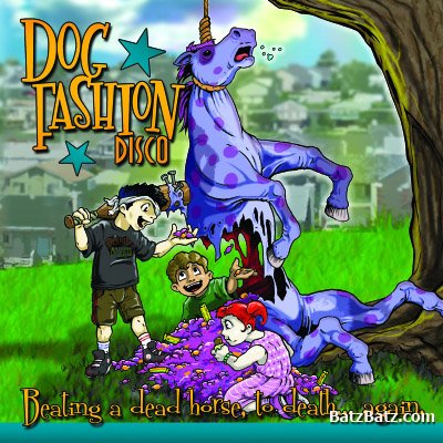 Dog Fashion Disco - Beating A Dead Horse To Death... Again (2008)