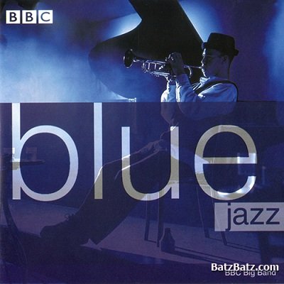 BBC Big Band - Blue Jazz (1998)