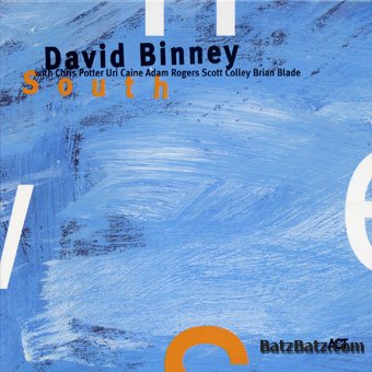 David Binney - South (2001) LOSSLESS