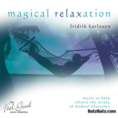 Fridrik Karlsson - Magical Relaxation (2008) (LOSSLESS)