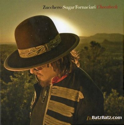 Zucchero - Chocabeck [deluxe] [2CD] (2011)