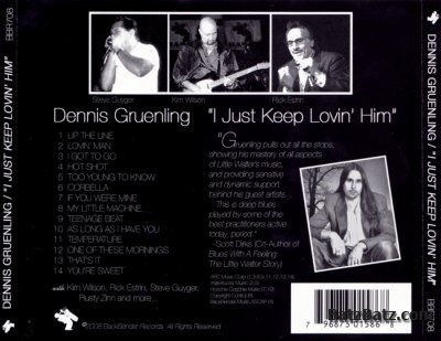 Dennis Gruenling - I Just Keep Lovin' Him (2008)