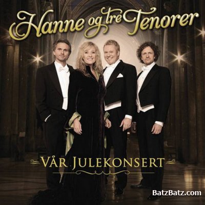 Hanne og Tre Tenorer - V&#229;r julekonsert (Live) (2011)