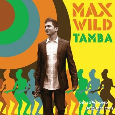 Max Wild - Tamba (2010)