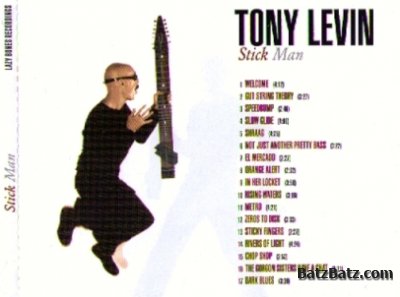 Tony Levin - Stick Man (2007) Lossless