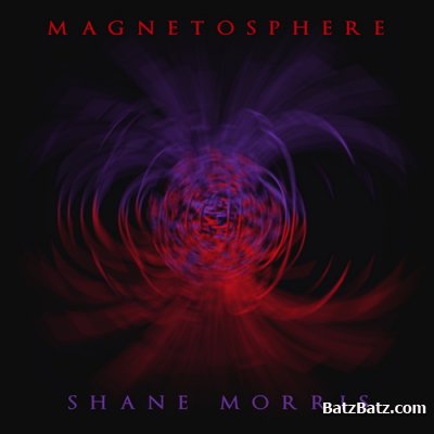 Shane Morris - Magnetosphere (2009)