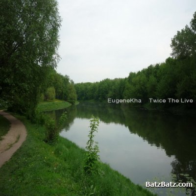 EugeneKha - Twice The Live (Live) (2011) (Lossless + mp3)