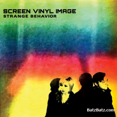 Screen Vinyl Image - Strange Behavior (2011) (Lossless + mp3)