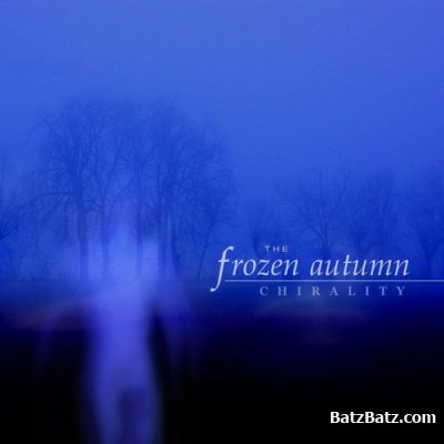 The Frozen Autumn - Chirality (2011)