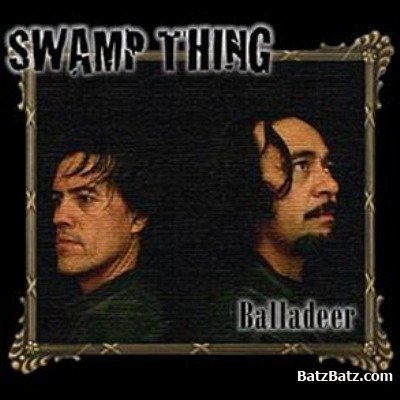 Swamp Thing - Balladeer 2011