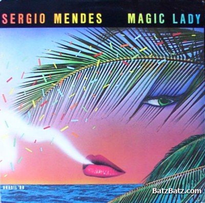 Sergio Mendes - Magic Lady (1979)