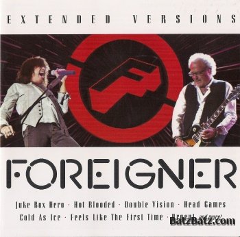 Foreigner - Extended Versions (Lossless) 2011