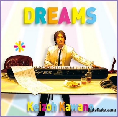 Keizoh Kawano - Dreams (2011)