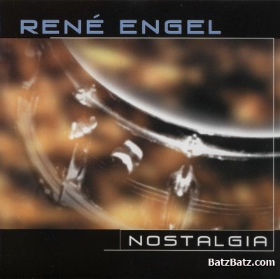 Rene Engel - Discography [3 Albums] (1995-2002) [Lossless]