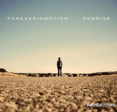 Foreverinmotion - Sunrise (2011)