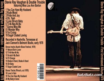 Stevie Ray Vaughan and Double Trouble  First Unreleased Album  (1978)