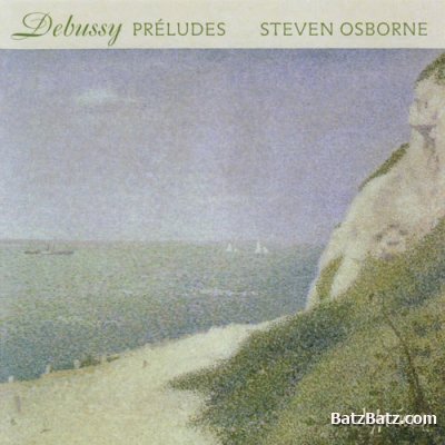 Claude Debussy - Preludes Book I and II (2006) lossless