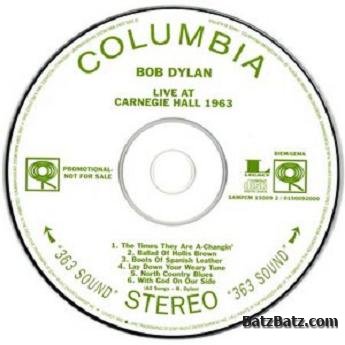 Bob Dylan - Live At Carnegie Hall 1963 (2005) (Lossless)