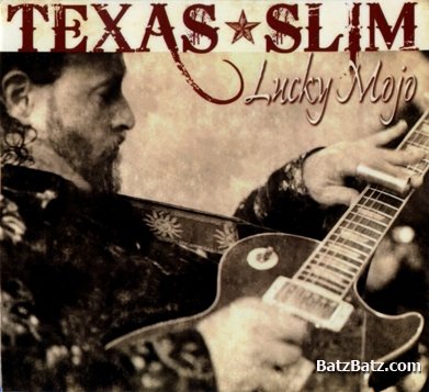 Texas Slim - Lucky Mojo 2012