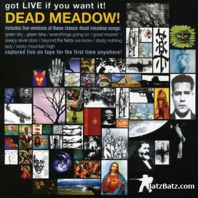 Dead Meadow -  (2000 - 2010)