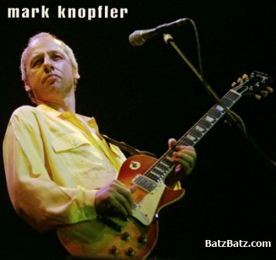 Mark Knopfler -  (1996-2009) (Lossless + MP3)