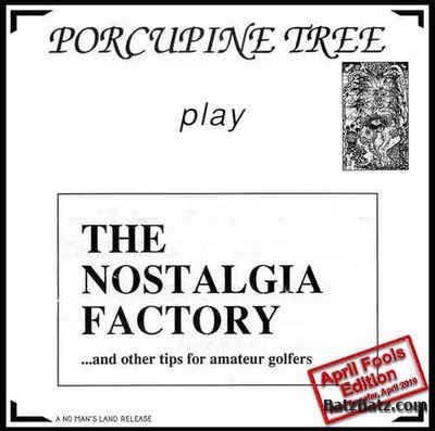 Porcupine Tree  The Nostalgia Factory (1990 Reissue 2008)