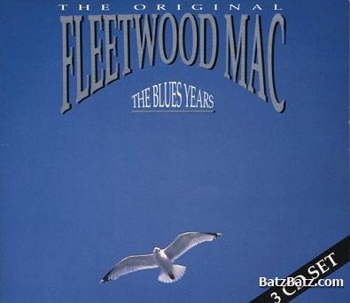 Fleetwood Mac - The Blues Years 1991 (Lossless)