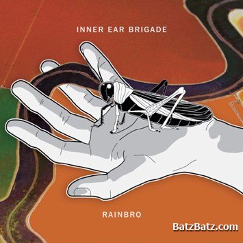 Inner Ear Brigade - Rainbro 2012