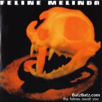 Feline Melinda - The Felines Await You 1988