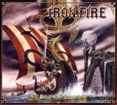 Iron Fire -  (2000-2012) (Lossless + MP3)