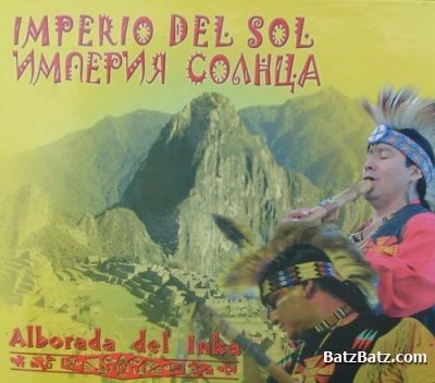 Alborada Del Inka - Imperio Del Sol (2011)