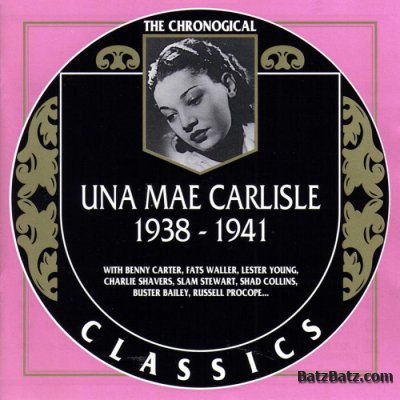 Una Mae Carlisle - The Chronological Classics 1938-1950 [3CD] (2002)