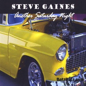 Steve Gaines - Another Saturday Night 2009