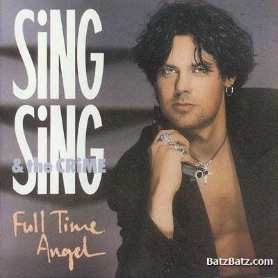 Sing Sing & The Crime - Full Time Angel (1990)