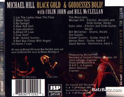 Michael Hill - Black Gold & Goddesses Bold! (2005)