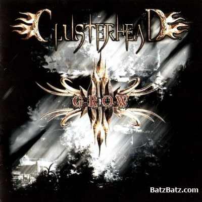 Clusterhead - Times Of No Trust (2008) + Grow (2011) (Lossless) + MP3