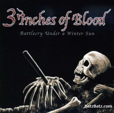 3 Inches Of Blood -  (2002-2012) (Lossless + MP3)