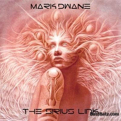 Mark Dwane  The Sirius Link (2004)