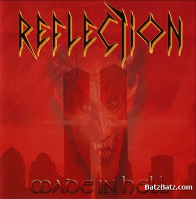 Reflection - Made In Hell 2004