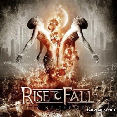 Rise To Fall - Defying The Gods [Japanese Edition] (2012)